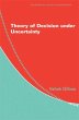 Theory of Decision under Uncertainty... - Bild 1