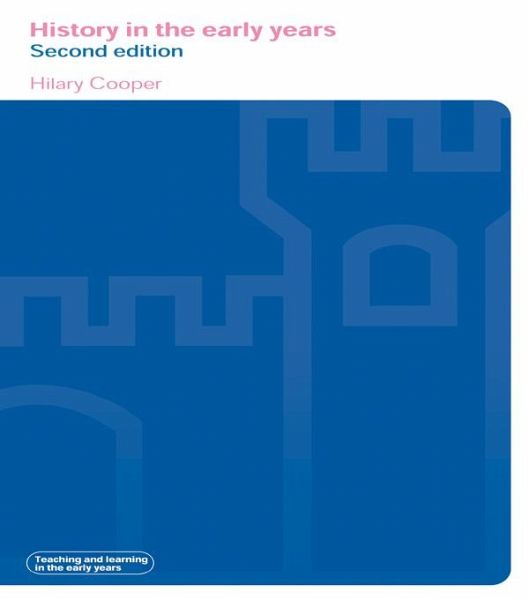 History in the Early Years (eBook, ePUB) History in the Early Years (eBook, ePUB)