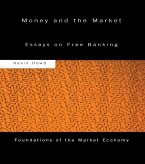 Money and the Market (eBook, PDF)