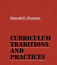 Curriculum Traditions and Practices (eBook, PDF) - Sharpes, Donald K.