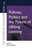 Policies, Politics and the Future of Lifelong Learning (eBook, PDF)