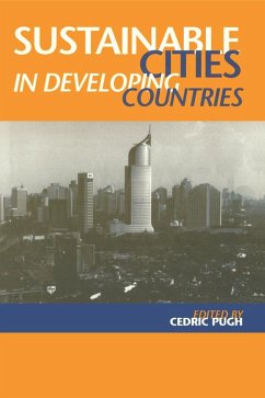 Sustainable Cities in Developing Countries (eBook, ePUB) - Pugh, Cedric