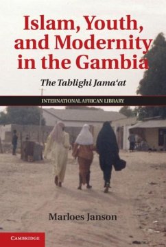 Islam, Youth, and Modernity in the Gambia (eBook, PDF) - Janson, Marloes