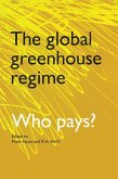 The Global Greenhouse Regime (eBook, ePUB)