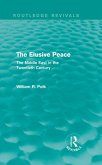The Elusive Peace (Routledge Revivals) (eBook, PDF)