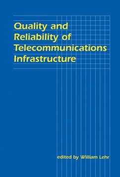 Quality and Reliability of Telecommunications Infrastructure (eBook, ePUB)