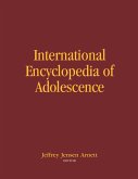 International Encyclopedia of Adolescence (eBook, ePUB) International Encyclopedia of Adolescence (eBook, ePUB)
