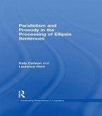 Parallelism and Prosody in the Processing of Ellipsis Sentences (eBook, ePUB)