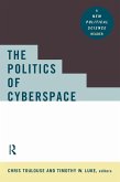 The Politics of Cyberspace (eBook, ePUB)