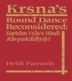 Krsna's Round Dance Reconsidered (eBook, ePUB) Krsna's Round Dance Reconsidered (eBook, ePUB)