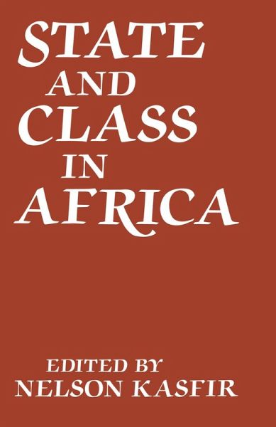 State and Class in Africa (eBook, ePUB) State and Class in Africa (eBook, ePUB)