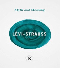 Myth and Meaning (eBook, ePUB) - Lévi-Strauss, Claude