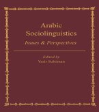 Arabic Sociolinguistics (eBook, ePUB) Arabic Sociolinguistics (eBook, ePUB)