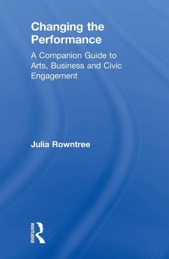 Changing the Performance (eBook, PDF) - Rowntree, Julia