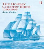 The Bombay Country Ships 1790-1833 (eBook, ePUB)