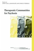 Therapeutic Communities for Psychosis (eBook, ePUB)