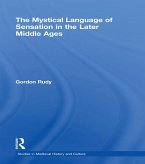 The Mystical Language of Sensation in the Later Middle Ages (eBook, PDF)