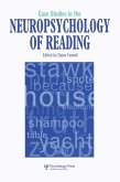 Case Studies in Neuropsychology of Reading (eBook, ePUB)