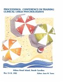 Proceedings of the Conference on Training Clinical Child Psychologists (eBook, PDF)