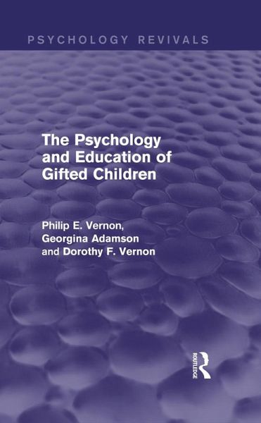 The Psychology and Education of Gifted Children (Psychology Revivals) (eBook, PDF) The Psychology and Education of Gifted Children (Psychology Revivals) (eBook, PDF)