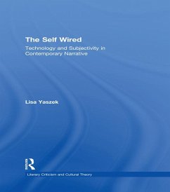 The Self Wired (eBook, ePUB) - Yaszek, Lisa