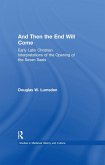 And Then the End Will Come (eBook, ePUB)