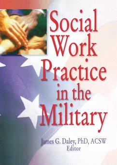 Social Work Practice in the Military (eBook, PDF) - Munson, Carlton; Daley, James G