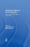 Child Care Policy at the Crossroads (eBook, ePUB)