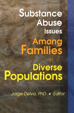 Substance Abuse Issues Among Families in Diverse Populations (eBook, PDF) - Delva, Jorge