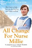 All Change for Nurse Millie (eBook, ePUB)