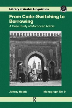 From Code Switching To Borrowing (eBook, PDF) - Heath, Jeffrey