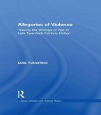 Allegories of Violence (eBook, ePUB) Allegories of Violence (eBook, ePUB)