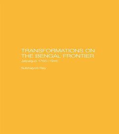 Transformations on the Bengal Frontier (eBook, PDF) - Ray, Subhajyoti