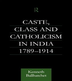 Cover Caste, Class and Catholicism in India 1789-1914 (eBook, ePUB)