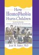 How Homophobia Hurts Children (eBook,... - Bild 1