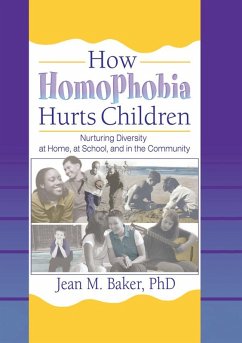How Homophobia Hurts Children (eBook, PDF) - Baker, Jean M