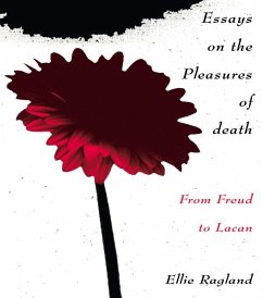 Essays on the Pleasures of Death (eBook, ePUB) - Ragland, Ellie