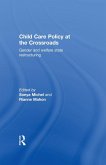 Child Care Policy at the Crossroads (eBook, PDF)