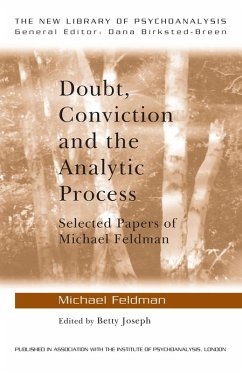 Doubt, Conviction and the Analytic Process (eBook, PDF) - Feldman, Michael