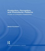 Production, Perception, and Phonotactic Patterns (eBook, ePUB)