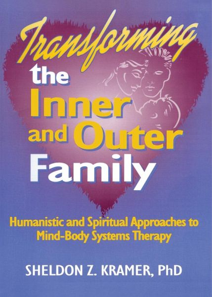 Transforming the Inner and Outer Family (eBook, ePUB)