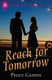 Reach for Tomorrow (eBook, ePUB) Reach for Tomorrow (eBook, ePUB)