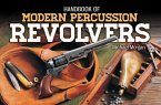 Handbook of Modern Percussion Revolvers (eBook, ePUB)