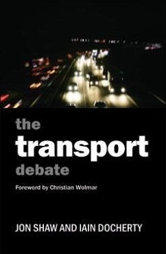 The Transport Debate (eBook, ePUB) - Shaw, Jon; Docherty, Iain