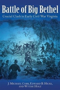 Battle of Big Bethel (eBook, ePUB) - Cobb, J. Michael