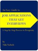 Easy Guide to Job Applications That Get Interviews (eBook, ePUB)