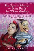 Eyes of Marege and Kera Putih the White Monkey (eBook, ePUB)