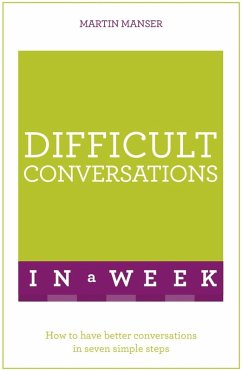 Difficult Conversations In A Week (eBook, ePUB) - Manser, Martin