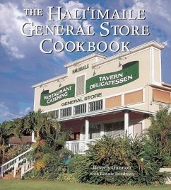 The Hali'imaile General Store Cookbook (eBook, ePUB) - Gannon, Beverly; Friedman, Bonnie