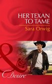 Her Texan to Tame (eBook, ePUB)